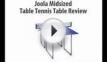 Joola Midsized Table Tennis Table Review